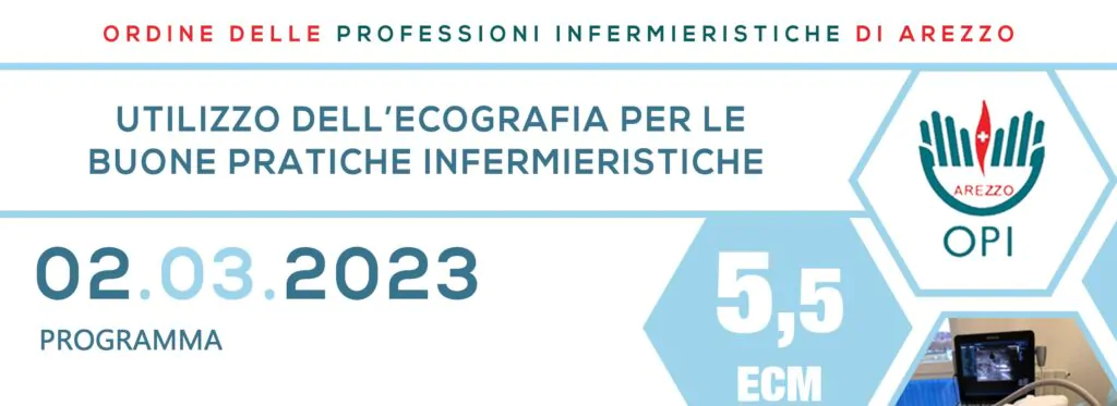 CORSO FORMATIVO 02.03.2023 - UTILIZZO DELL'ECOGRAFIA PER LE BUONE PATICHE INFERMIERISTICHE